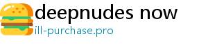 deepnudes now