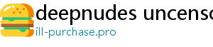 deepnudes uncensored