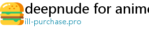 deepnude for anime